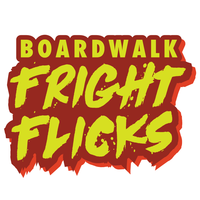 Boardwalk Fright Flicks